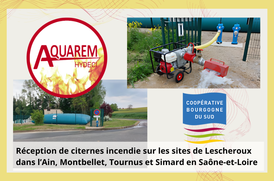 Réception de citernes incendie sur les sites de Lescheroux dans l'Ain, Montbellet, Tournus et Simard en Saône-et-Loire